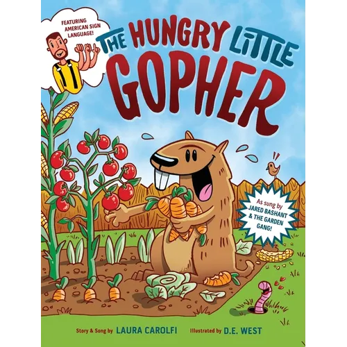 The Hungry Little Gopher: Featuring American Sign Language - Hardcover