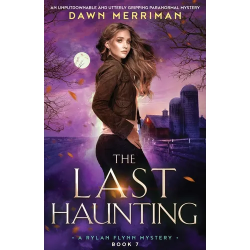 The Last Haunting: An unputdownable and utterly gripping paranormal mystery - Paperback