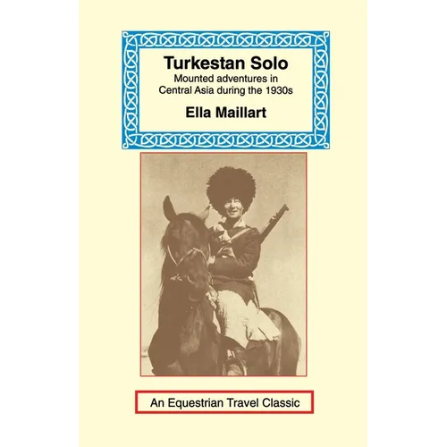 Turkestan Solo: A Journey Through Central Asia - Paperback