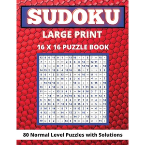 Sudoku Large Print 16x 16: 80 Sudoku Puzzles Normal Level Brain Games Book for Adults and Seniors Great Gift for Any Sudoku Lovers - Paperback