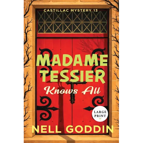 Madame Tessier Knows All (Large Print) - Paperback