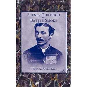Scenes Through the Battle Smoke(afghan War 1878-80 & Egyptian Campaign 1882) - Paperback