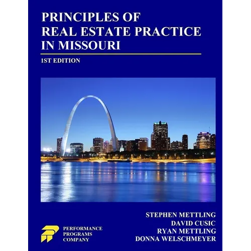 Principles of Real Estate Practice in Missouri: 1st Edition - Paperback