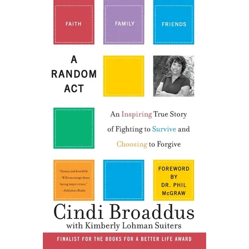 A Random ACT: An Inspiring True Story of Fighting to Survive and Choosing to Forgive - Paperback