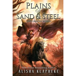 Plains of Sand and Steel - Paperback