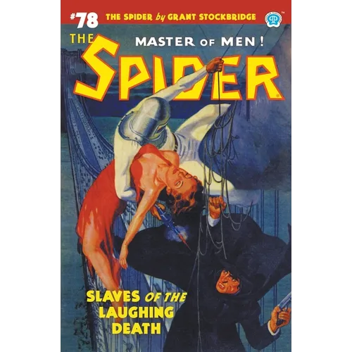The Spider #78: Slaves of the Laughing Death - Paperback