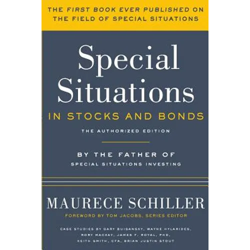 Special Situations in Stocks and Bonds: The Authorized Edition - Paperback