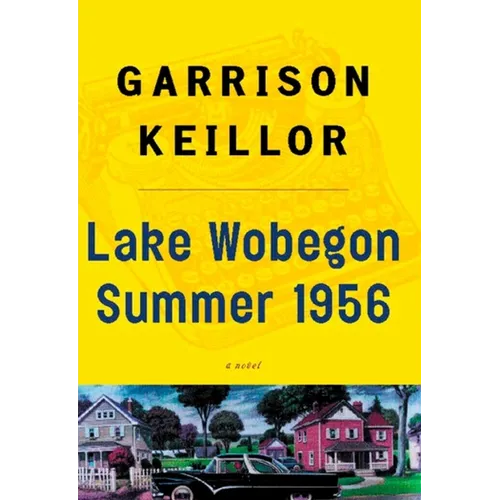 Lake Wobegon Summer 1956 - Paperback