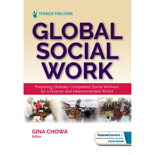 Global Social Work: Preparing Globally Competent Social Workers for a Diverse and Interconnected World - Paperback