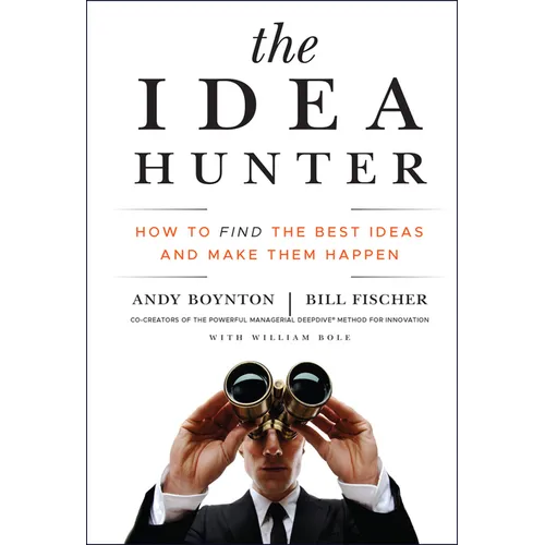 The Idea Hunter - Hardcover