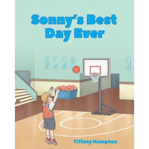 Sonny's Best Day Ever - Paperback