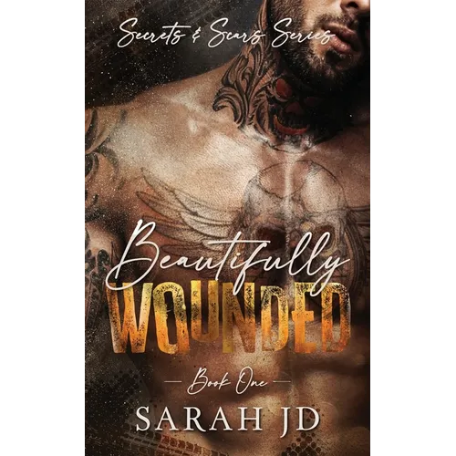 Beautifully Wounded: A Dark MC Age Gap Romance - Paperback