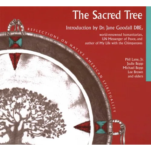 Sacred Tree: Reflections on Native American Spirituality - Paperback