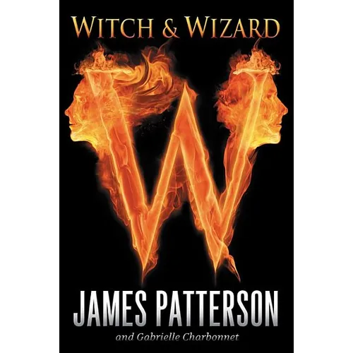 Witch & Wizard - Hardcover