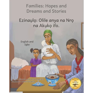 Families: Hopes and Dreams and Stories in Igbo and English - Paperback