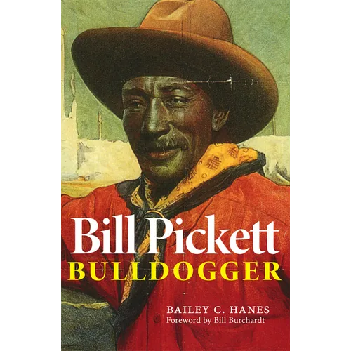 Bill Pickett: Bulldogger - Paperback