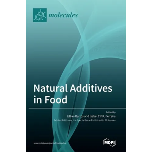 Natural Additives in Food - Hardcover