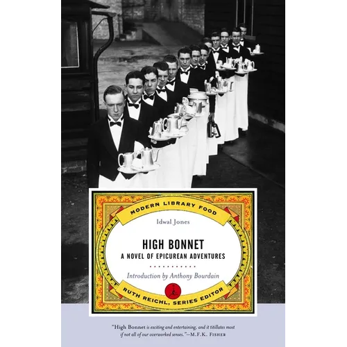 High Bonnet: A Novel of Epicurean Adventures - Paperback