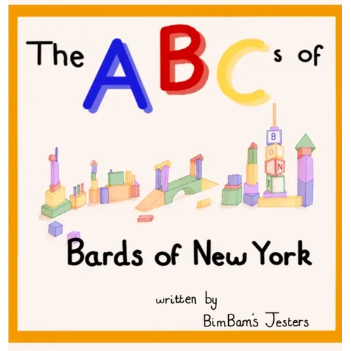 The ABCs of Bards of New York - Hardcover