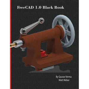 FreeCAD 1.0 Black Book - Paperback