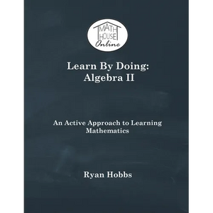 Learn By Doing: Algebra II - Paperback