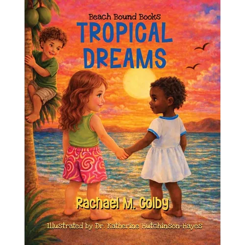 Tropical Dreams: Tropical Dreams - Paperback