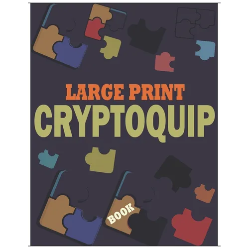 Large Print Cryptoquip Book: Challenging and Funny Brain Teaser Cryptograms Puzzle - Cryptogram Puzzles Book With Hints - Paperback