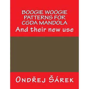 Boogie woogie patterns for CGDA Mandola: And their new use - Paperback