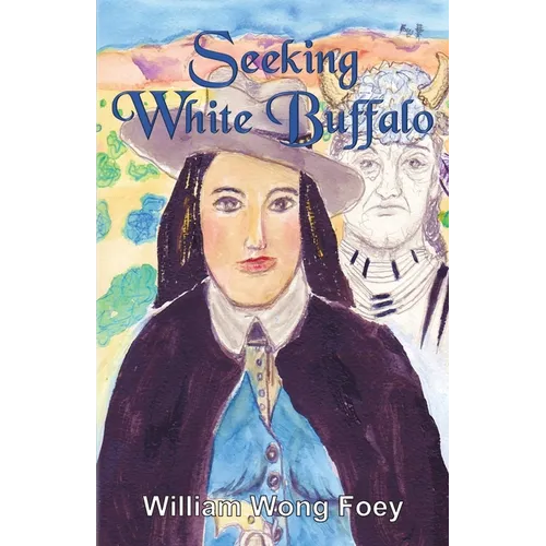 Seeking White Buffalo - Paperback