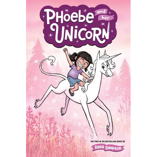 Phoebe and Her Unicorn: Volume 1 - Paperback