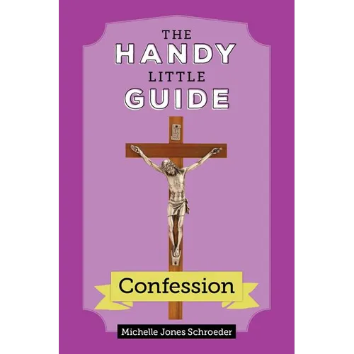 The Handy Little Guide to Confession - Paperback