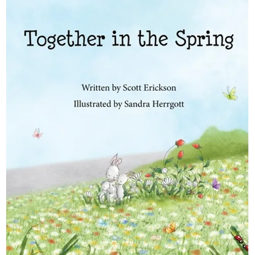 Together in the Spring - Hardcover