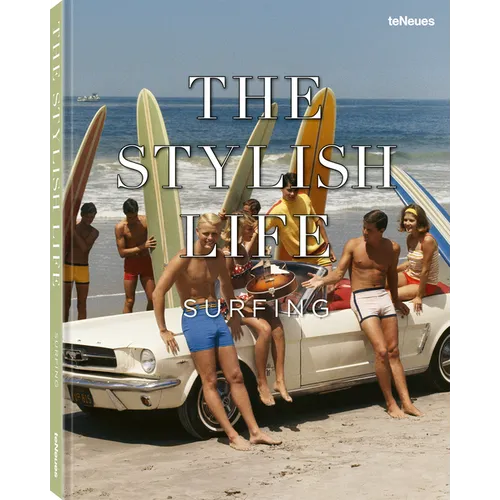 The Stylish Life: Surfing - Hardcover