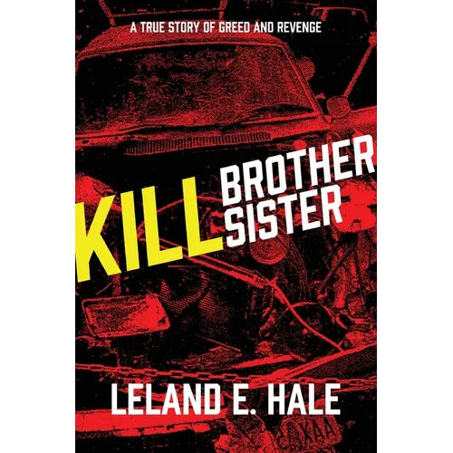 Kill Brother Kill Sister - Paperback