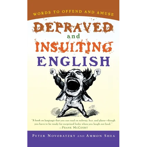 Depraved and Insulting English - Paperback