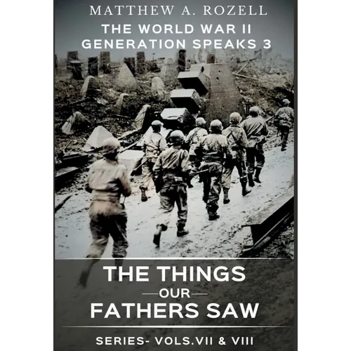 World War II Generation Speaks III - Hardcover