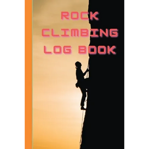 Rock Climbing Log Book - Paperback