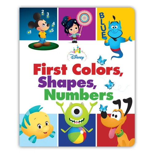 Disney Baby: First Colors, Shapes, Numbers - Board Book