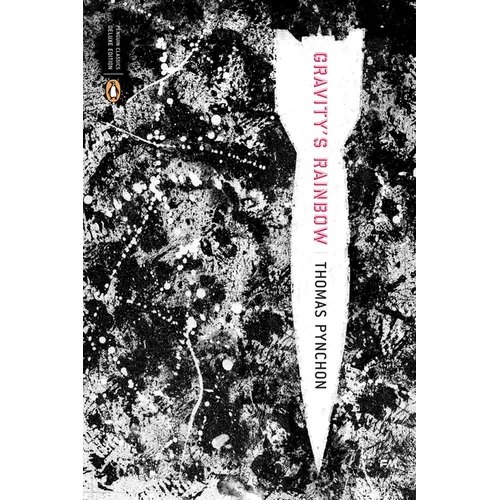 Gravity's Rainbow (Classics Deluxe Edition): (Penguin Classics Deluxe Edition) - Paperback