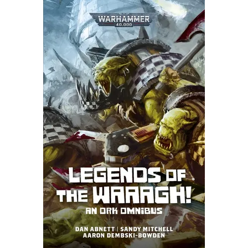 Legends of the Waaagh! - Paperback