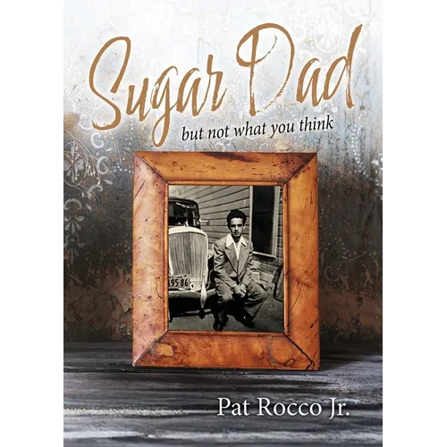 SUGAR DAD (but not what you think) - Paperback
