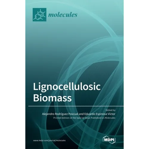 Lignocellulosic Biomass - Hardcover