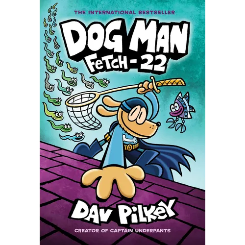 Dog Man: Fetch-22: A Graphic Novel (Dog Man #8): From the Creator of Captain Underpants: Volume 8 - Library Binding
