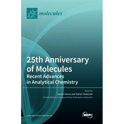 25th Anniversary of Molecules: Recent Advances in Analytical Chemistry - Hardcover