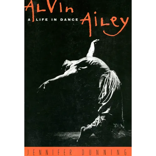 Alvin Ailey: A Life in Dance - Paperback