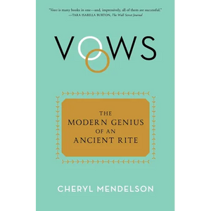 Vows: The Modern Genius of an Ancient Rite - Paperback