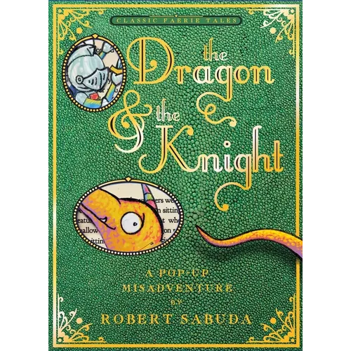 The Dragon & the Knight: A Pop-Up Misadventure - Paperback
