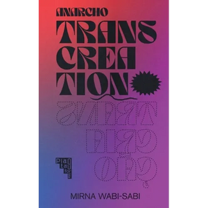 Anarcho-transcreation: Anarco-transcriação - Paperback