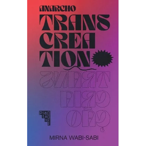 Anarcho-transcreation: Anarco-transcriação - Paperback