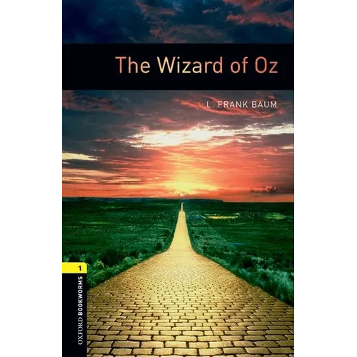 Oxford Bookworms Library: The Wizard of Oz: Level 1: 400-Word Vocabulary - Paperback